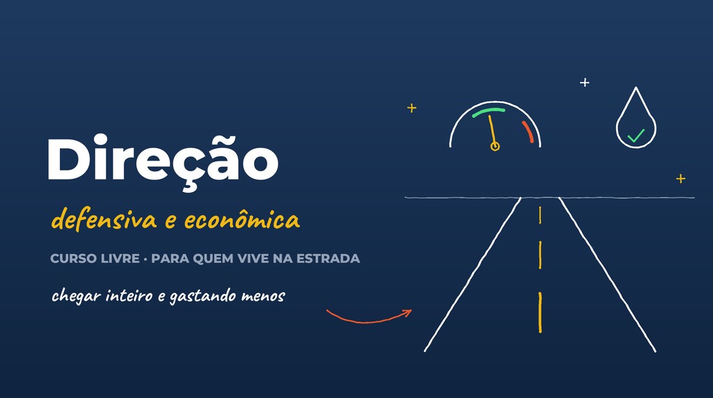 Direção defensiva e econômica para quem vive na estrada